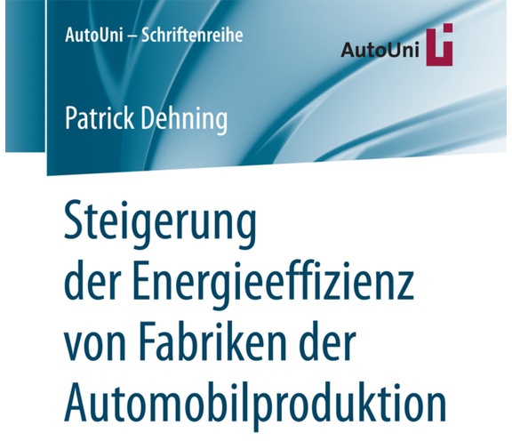 Steigerung Der Energieeffizienz Von Fabriken Der Automobilproduktion - Patrick Dehning  Kartoniert (TB)