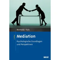 Julius Beltz Mediation: von Leo Montada/ Elisabeth Kals