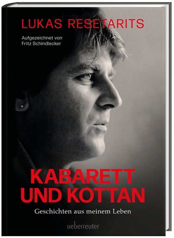 Lukas Resetarits - Kabarett Und Kottan - Lukas Resetarits, Fritz Schindlecker, Gebunden