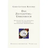 Engelsdorfer Verlag Das Zeitgefühl - Uhrenbuch