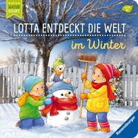 Ravensburger Lotta entdeckt die Welt: Im Winter, Kinderbücher von Sandra Grimm