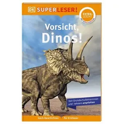 DORLING KINDERSLEY 467/04505 SUPERLESER! Vorsicht, Dinos!