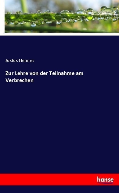 Zur Lehre Von Der Teilnahme Am Verbrechen - Justus Hermes  Kartoniert (TB)