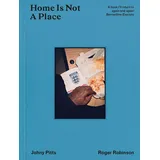 William Collins Home Is Not A Place