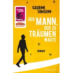 Der Mann, der zu träumen wagte