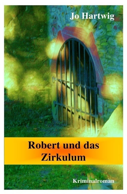 Robert Und Das Amulett, Robert Und Das Zirkulum / Robert Und Das Zirkulum - Jo Hartwig, Kartoniert (TB)