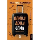 Benim Adim Sena - Julia Sena Yamanoglu  Taschenbuch