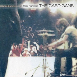 First Band On The Moon - The Cardigans. (LP)