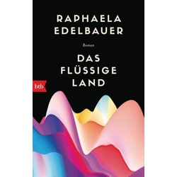 Das flüssige Land