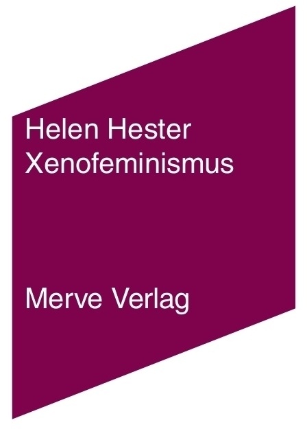 Xenofeminismus - Helen Hester  Gebunden