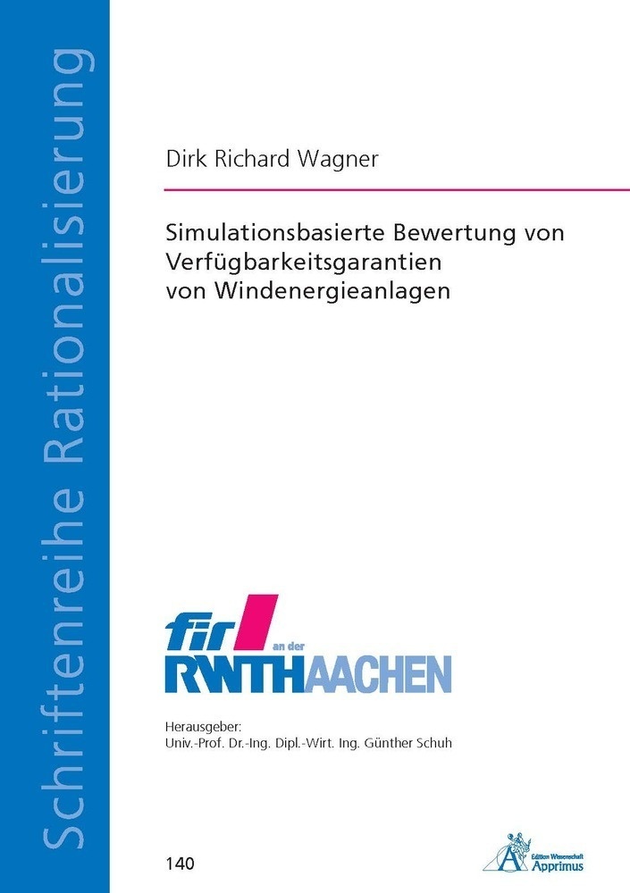 Simulationsbasierte Bewertung Von Verfügbarkeitsgarantien Von Windenergieanlagen - Dirk Richard Wagner  Kartoniert (TB)