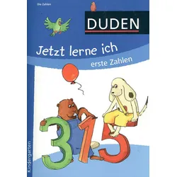 Jetzt lerne ich erste Zahlen - DUDEN