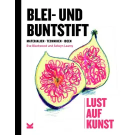 LAURENCE KING Blei- und Buntstift von Selwyn Leamy/ Eve Blackwood / Laurence King Verlag GmbH / Buch