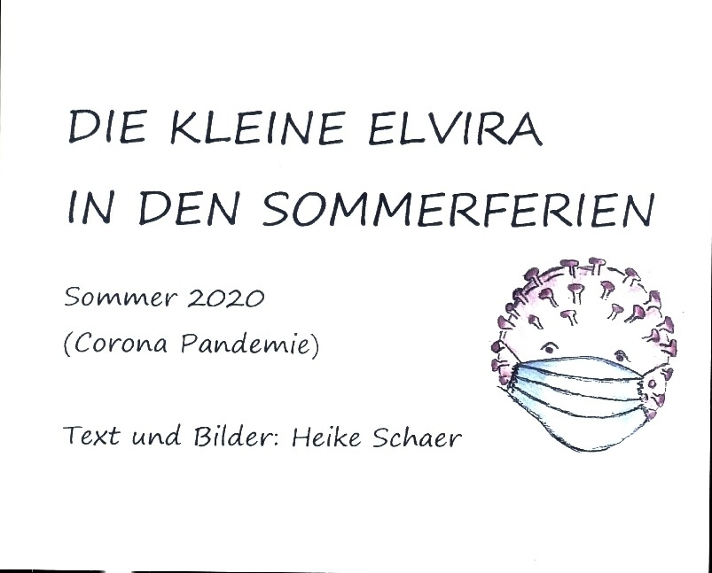 Die Kleine Elvira In Den Sommerferien - Heike Schaer  Kartoniert (TB)