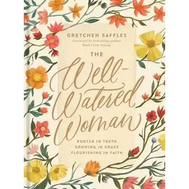 Tyndale House Publishers The Well-Watered Woman
