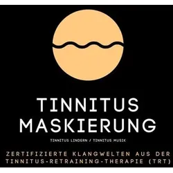 Tinnitus Maskierung / Tinnitus lindern / Tinnitus Musik