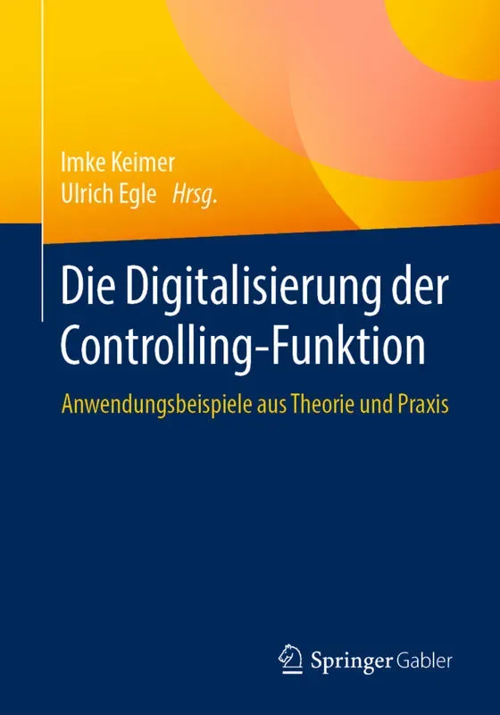 Die Digitalisierung Der Controlling-Funktion, Kartoniert (TB)