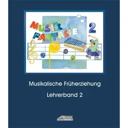 Musik Fantasie - Lehrerband 2 (Praxishandbuch)