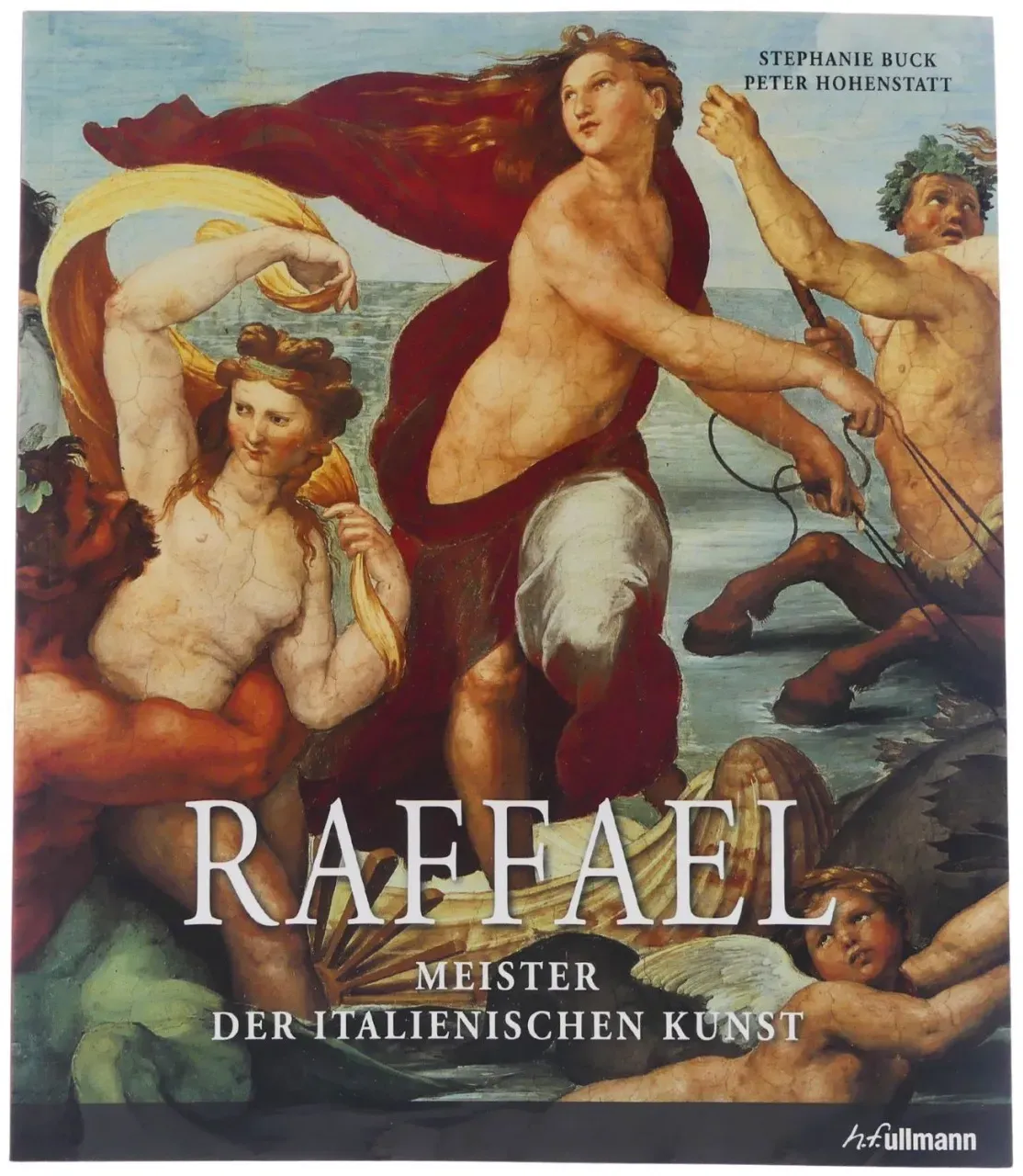 Raffael. Meister der italienischen Kunst. (Meister der europäischen Kunst) ge...