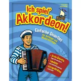 majosta Ich spiel’ Akkordeon!: Einfache Shanties für Anfänger und Wiedereinsteiger