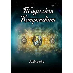 MAGISCHES KOMPENDIUM / Magisches Kompendium - Alchemie