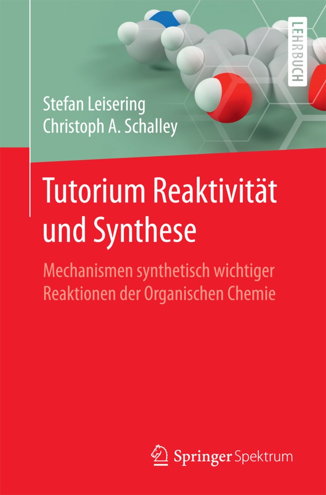 Tutorium Reaktivität Und Synthese - Stefan Leisering  Christoph A. Schalley  Kartoniert (TB)