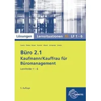 Europa Lehrmittel Verlag Debus, M: Büro 2.1, Lernsituationen XL