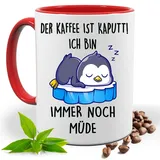 Lustig bedruckte Tasse | Der Kaffee ist Kaputt ich bin immer noch Müde Pinguin| Tee Bürotasse | Fototasse, Motivtasse | Kaffeetasse, Teetasse |Keramik (Rot)