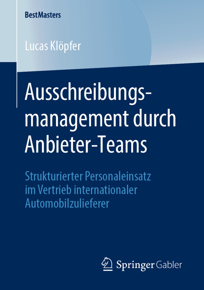 Bestmasters / Ausschreibungsmanagement Durch Anbieter-Teams - Lucas Klöpfer  Kartoniert (TB)