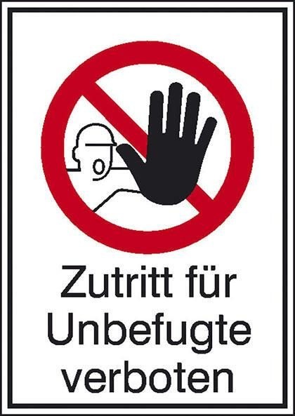 SafetyMarking® Verbotsaufkleber Zutritt für Unbefugte verboten 13.1 cm x 18.5 cm