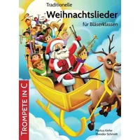 Preisler & Partner Traditionelle Weihnachtslieder für Bläserklassen: Trompete in C