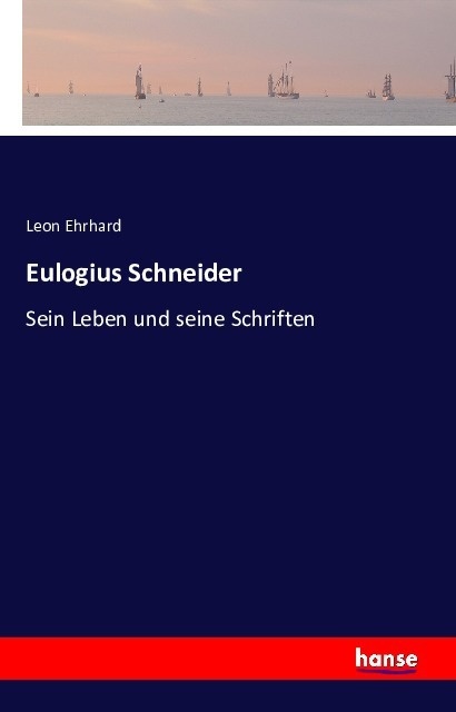 Eulogius Schneider - Leon Ehrhard  Kartoniert (TB)