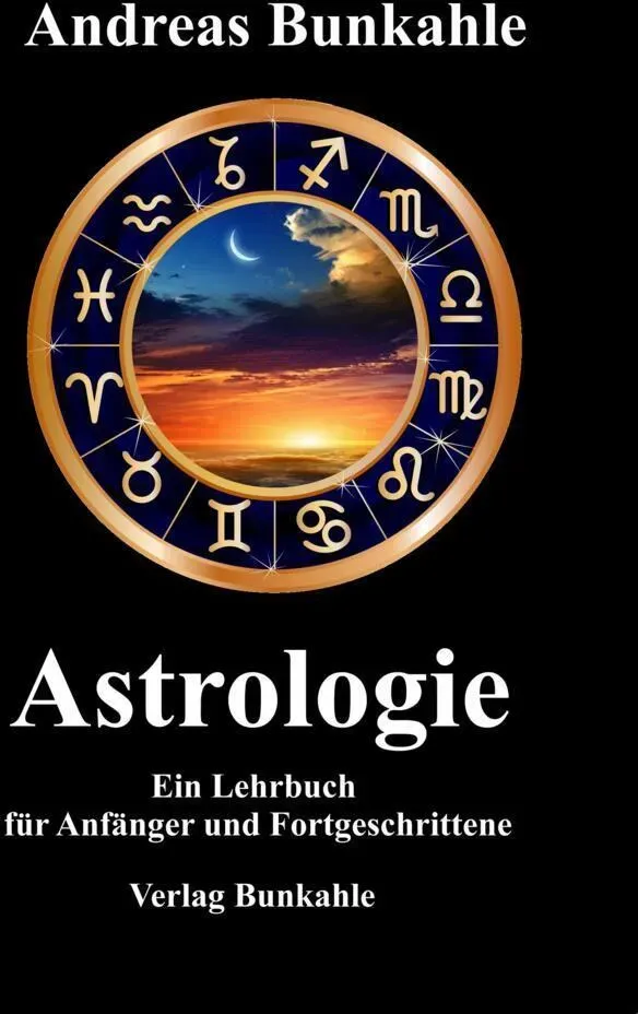 Astrologie - Andreas Bunkahle  Gebunden