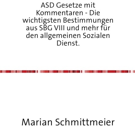 Asd Gesetze Mit Kommentaren - Marian Schmittmeier  Kartoniert (TB)