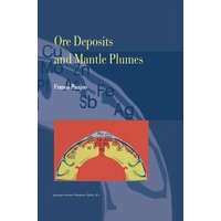 Ore Deposits and Mantle Plumes: Buch von Franco Pirajno/ F. Pirajno