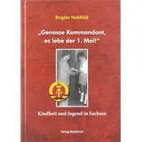 Waldkirch Verlag „Genosse Kommandant, es lebe der 1. Mai!“: