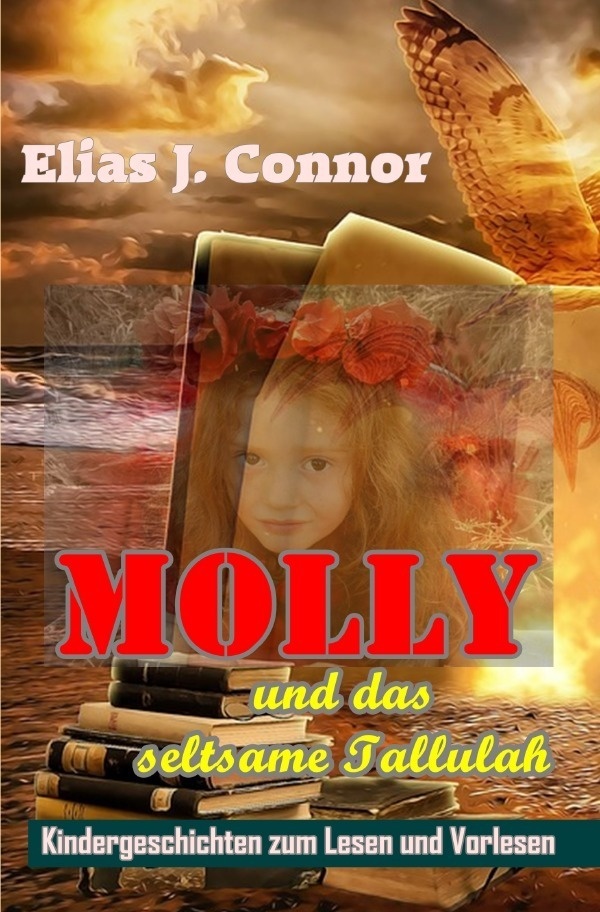 Molly Und Das Seltsame Tallulah - Elias J. Connor  Kartoniert (TB)