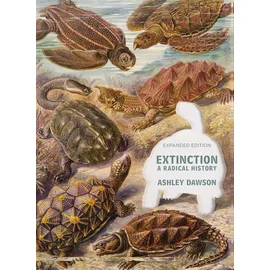 OR Books Extinction: A Radical History