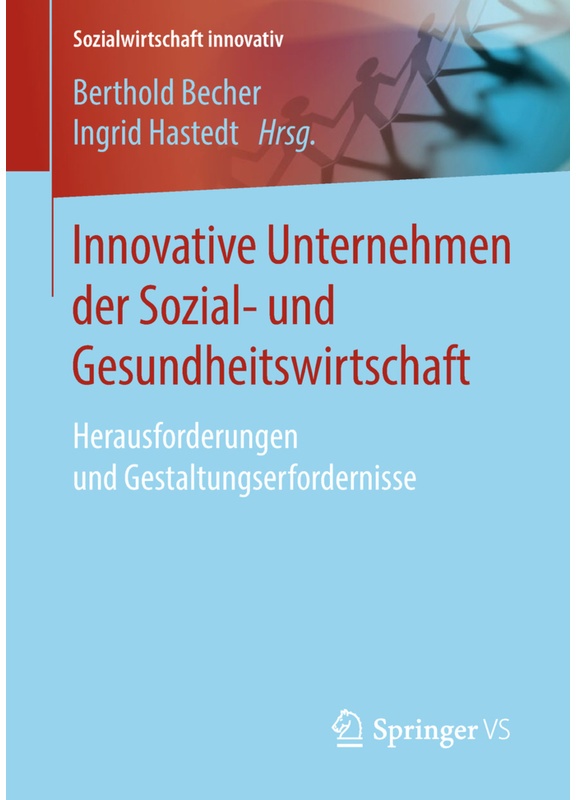 Sozialwirtschaft Innovativ / Innovative Unternehmen Der Sozial- Und Gesundheitswirtschaft  Kartoniert (TB)