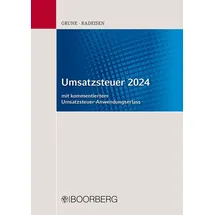 Boorberg, R. Verlag Umsatzsteuer 2024: Umsatzsteuergesetz (UStG) - Umsatzsteuer-Durchführungsverordnung (UStDV) - Verwaltungsregelung zur Anwendung des ... (MwStVO), Rechtsstand: 1.1.2024