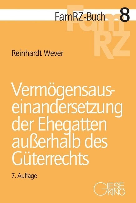 Vermögensauseinandersetzung Der Ehegatten Außerhalb Des Güterrechts - Reinhardt Wever  Kartoniert (TB)