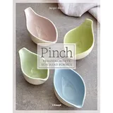 Haupt Verlag AG Pinch - Keramikobjekte von Hand formen