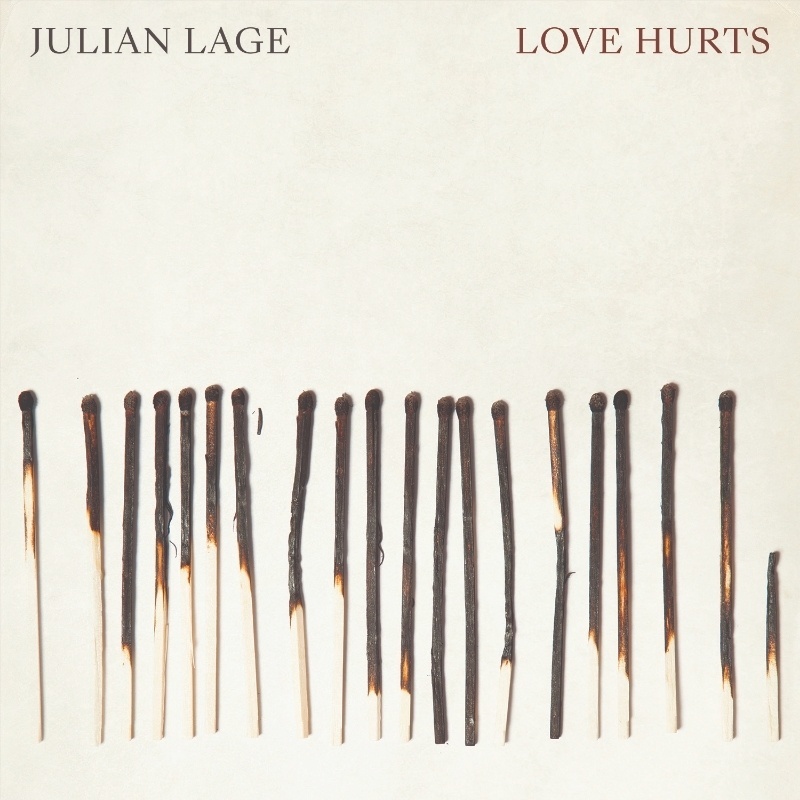 Love Hurts - Julian Lage. (CD)