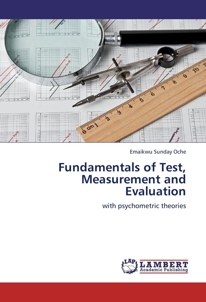 Fundamentals of Test Measurement and Evaluation: Buch von Emaikwu Sunday Oche