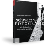 Schwarz Weiss Fotografie