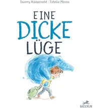 Baeschlin Eine dicke Lüge