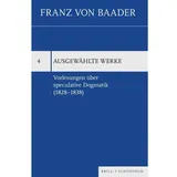 Brill Schöningh Vorlesungen über speculative Dogmatik (1828-1838)