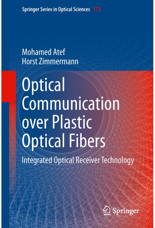 Optical Communication Over Plastic Optical Fibers - Mohamed Atef  Horst Zimmermann  Kartoniert (TB)