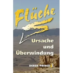 Flüche - Ursache und Überwindung