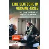 Herder Eine Deutsche im Ukraine-Krieg